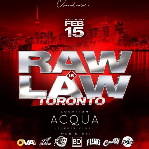 RAW IS LAW TORONTO