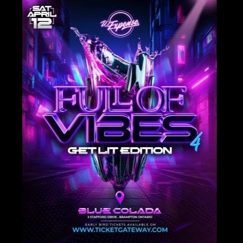 Full of Vibes 4.0 - GET LIT Edition