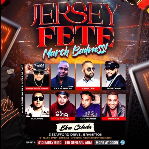 JERSEY FETE - MARCH BADNESS 