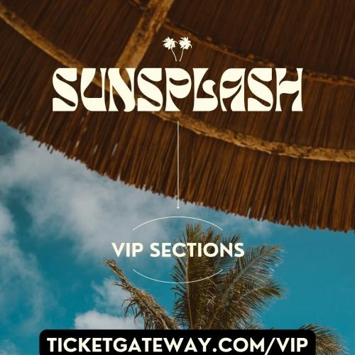 SUNSPLASH VIP Sections