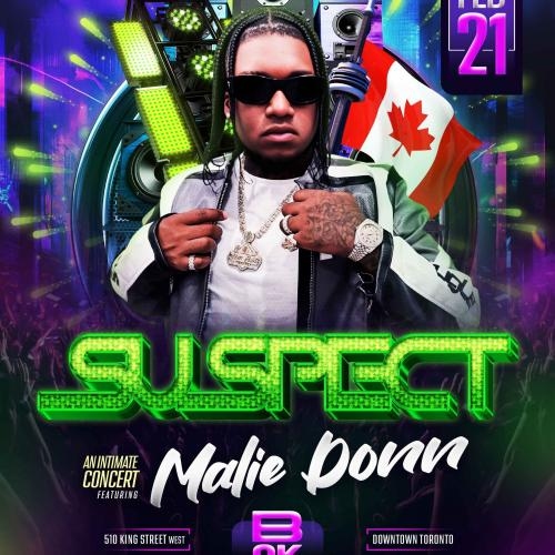 Suspect | Ft Malie Donn Live In Toronto | Feb 21st 