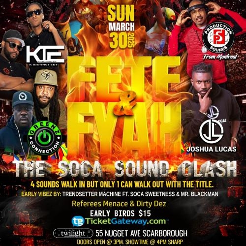 Fete & Fyah - The Soca Sound Clash 