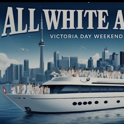 ALL White Affair Boat Party Toronto 2025