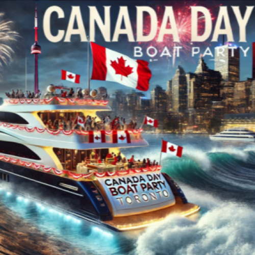 CANADA DAY BOAT PARTY TORONTO | TORONTO BOAT PARTY FESTIVAL | 500+ GUESTS