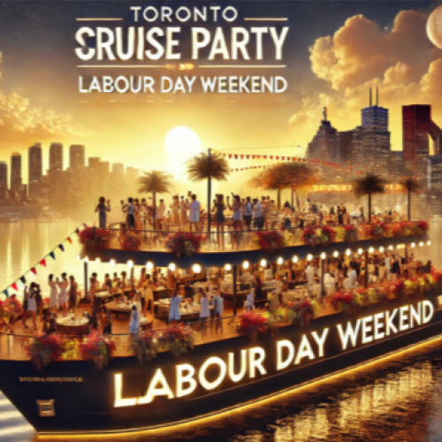 Toronto Summer Cruise Party 2025 | Labour Day Weekend