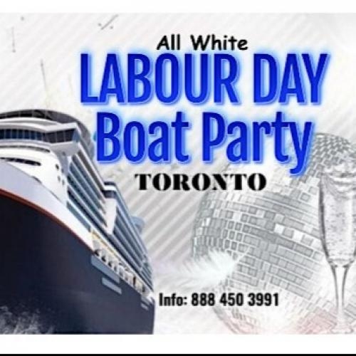 ALL WHITE BOAT PARTY TORONTO 2025 | LABOUR DAY