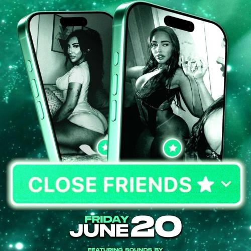 Close Friends | June 20th | The Pearl