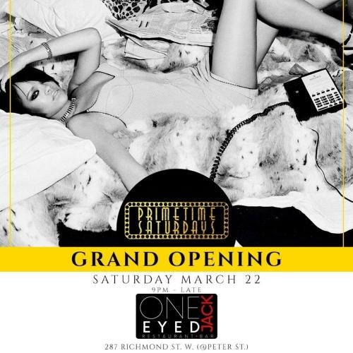 PRIMETIME SATURDAYS | EVERY SATURDAY 2025 | ONE EYED JACK TORONTO 