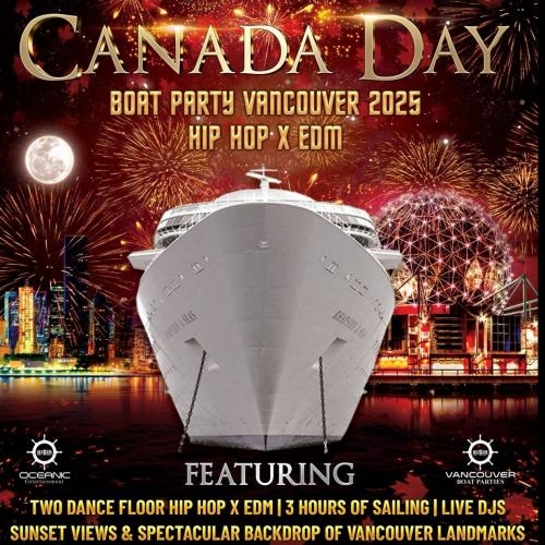 CANADA DAY BOAT PARTY VANCOUVER 2025 | HIP HOP X EDM | TWO DANCE FLOOR 