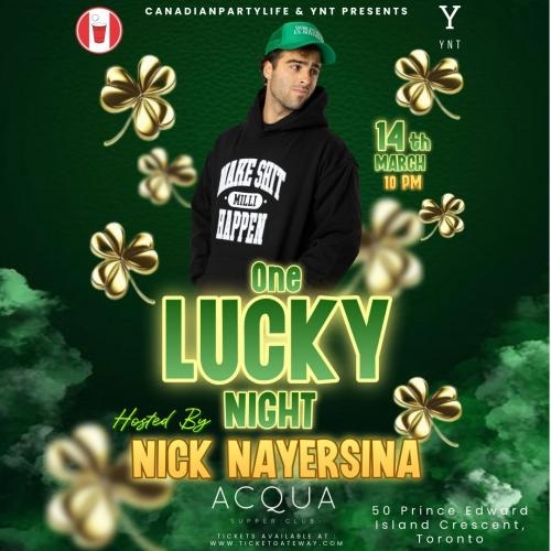 One Lucky Night Hosted By Nick Nayersina