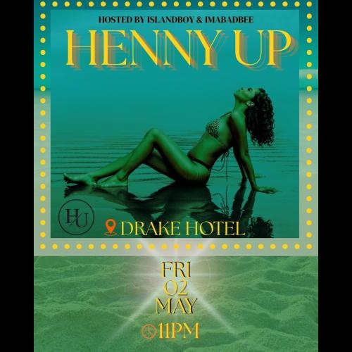 HENNY UP 10TH 