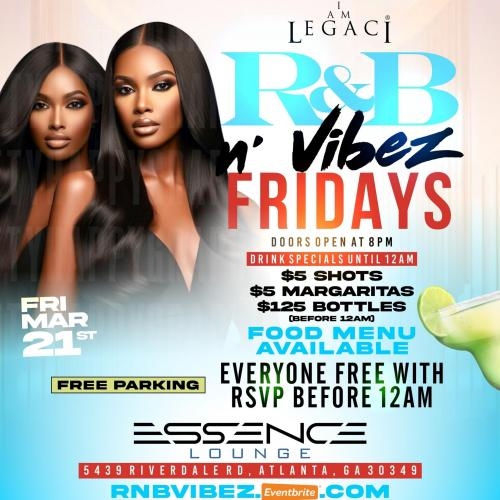 R&B N’ VIBEZ: ATL’s Hottest R&B Party – Free w/ RSVP 