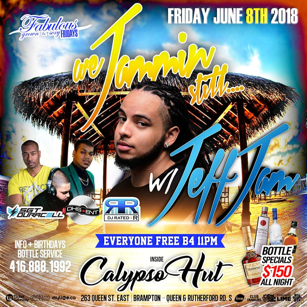 Fabulous Fridays Just got Bigger - We Jamming Still w/ Jeff Jam@Calypso Hut