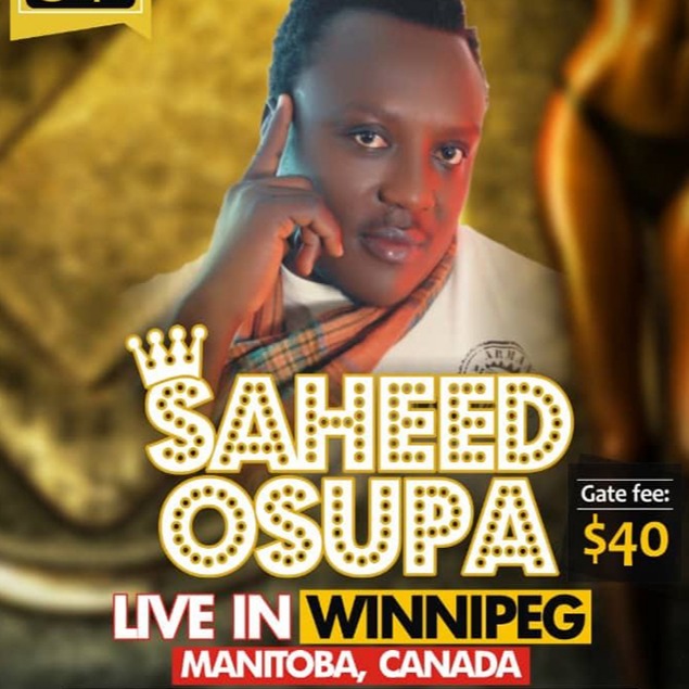 Saheed Osupa Live In Winnipeg