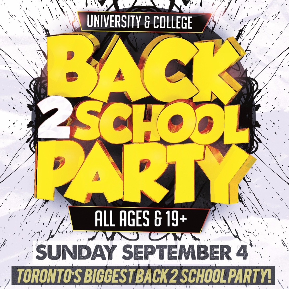 BACK 2 SCHOOL PARTY (ALL AGES & 19+)