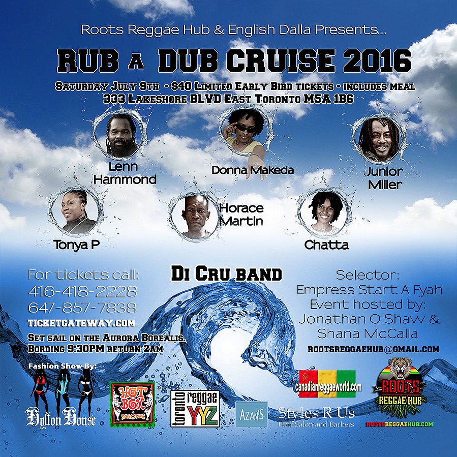 ROOTS REGGE HUB PRESENTS.. Rub-a-Dub Cruise 2016