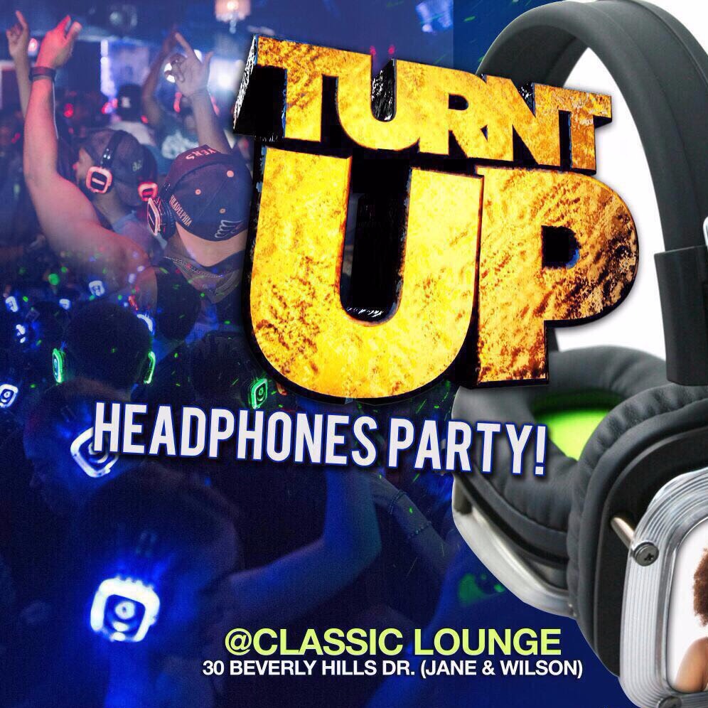 TURNT UP - HEADPHONES PARTY!