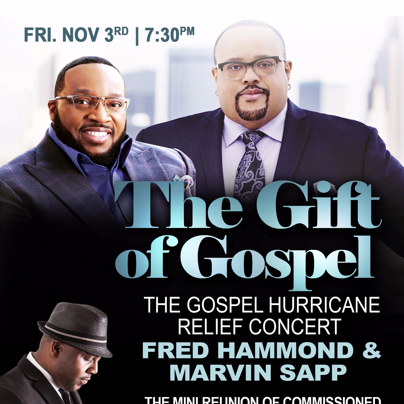 The Gift Of Gospel featuring Fred Hammond & Marvin Sapp