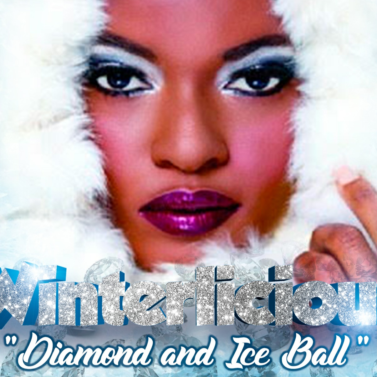 WINTERLICIOUS Diamonds and Ice Ball....Bring Back The Love Edition