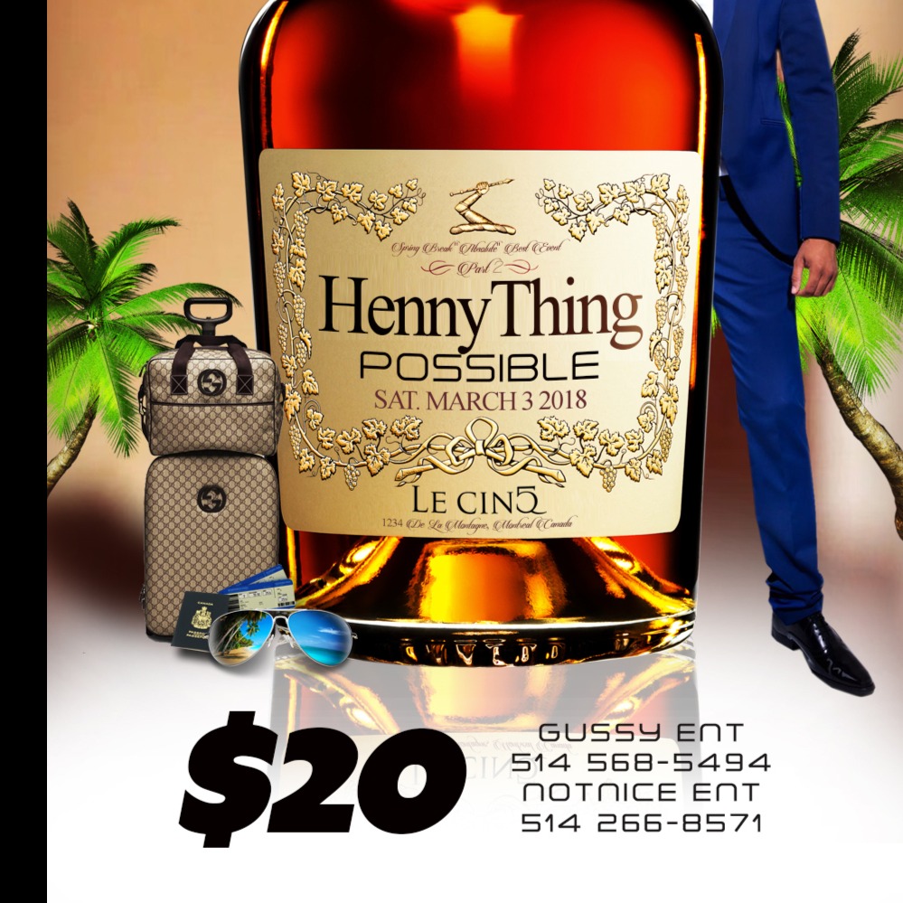 HENNY THING POSSIBLE