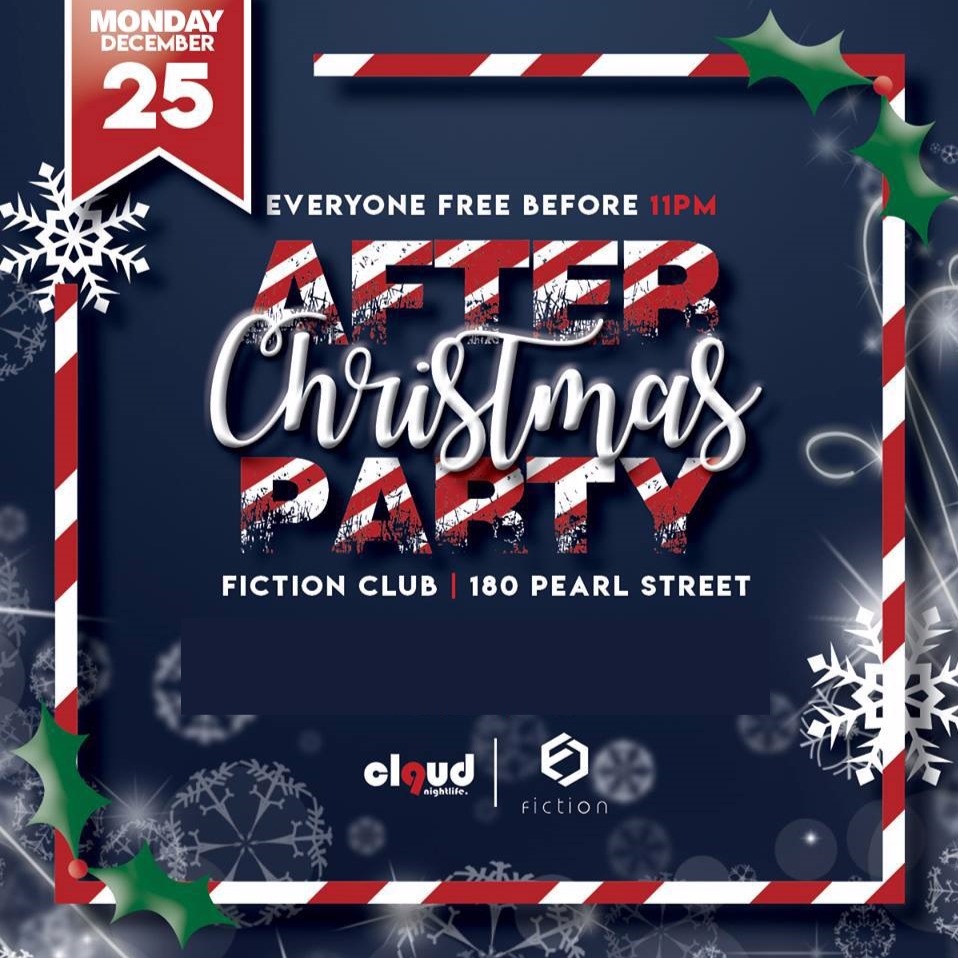 Christmas Day After Party @ Fiction // Mon Dec 25 | EVERYONE FREE BEFORE 11