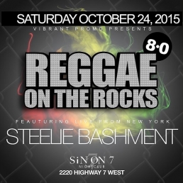 REGGAE ON THE ROCKS Feat. STEELIE BASHMENT