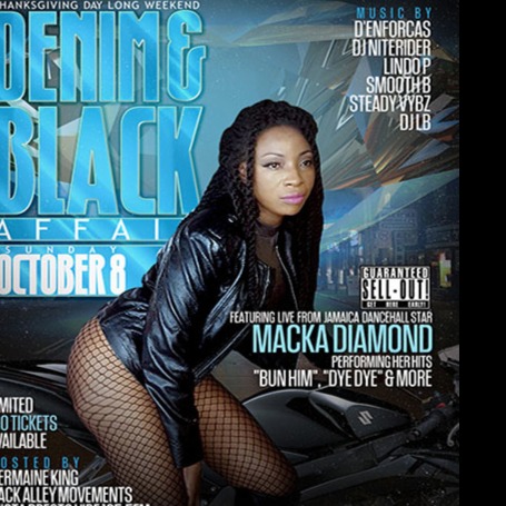 Denim & Black Affair feat. Dancehall Star Macka Diamond Performing Live