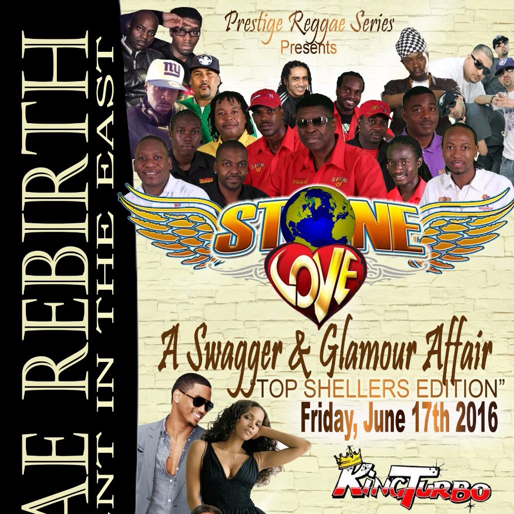 STONE LOVE - Reggae Rebirth Swagger & Glamour Affair Top Shellers Edition