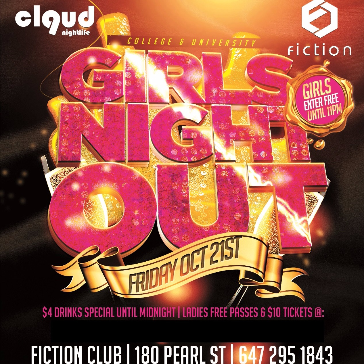 Girls Night Out @ Fiction // Fri Oct 21st | LADIES FREE BEFORE 11PM & $4 DR