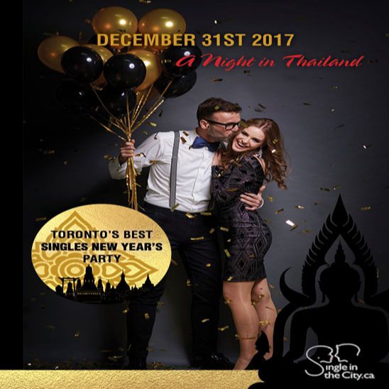 Toronto's Best Singles Nye Party 2018: A Night It Thailand 