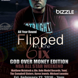 Flipped In The 6ix - God Over Money Edition (nba All Star Weekend) 