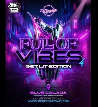 Full Of Vibes 4.0 - Get Lit Edition 