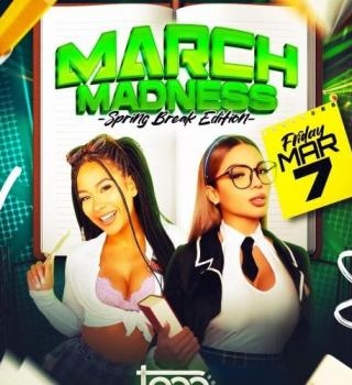 March Madness Spring Break Edition | Toop Lounge | March 7th 