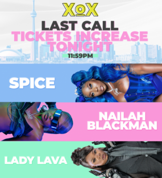 XoX | SPICE + NAILAH BLACKMAN + LADY LAVA LIVE IN CONCERT