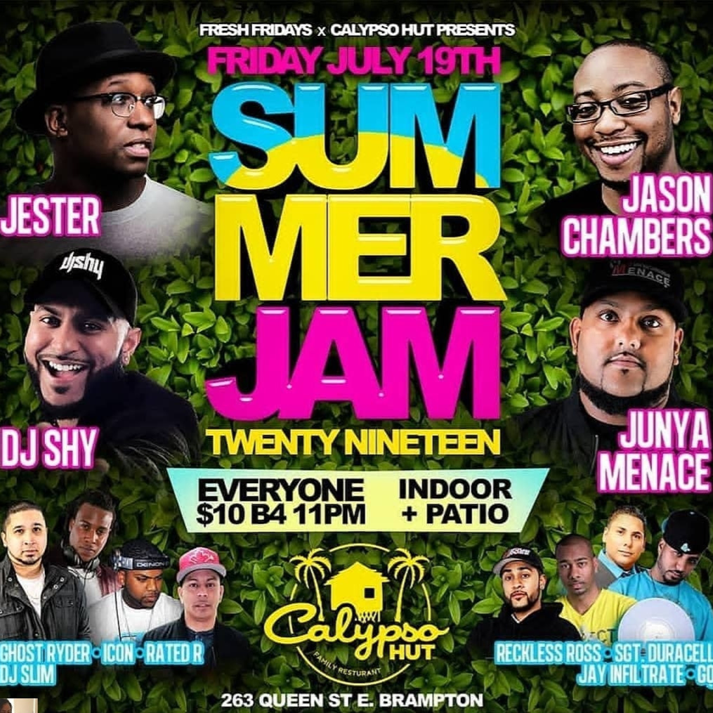 FRESH FRIDAYS-SUMMER JAM 2019 @CALYPSO HUT (BRAMPTON)