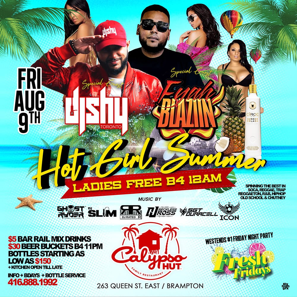 FRESH FRIDAYS-HOT GIRL SUMMER @ CALYPSO HUT (BRAMPTON)