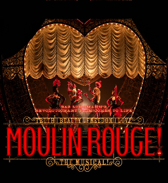 Moulin Rouge - The Musical | Live Performance | Tickets