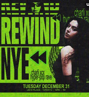 Rewind NYE: Charli XCX Hyper-Pop Rave | Tickets