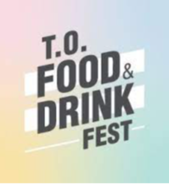 T.O. Food and Drink Fest - Sunday | Tickets 